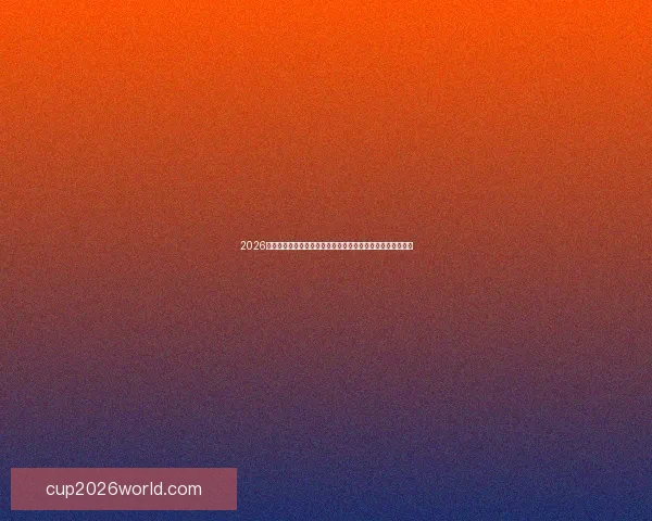 2026世界杯潜在黑马球队崛起之路与格局突变前瞻观察与强队对冲