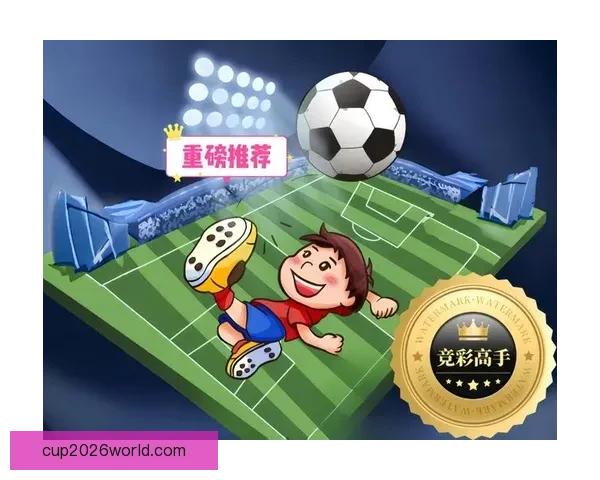 足球竞猜官网提供全面赛事分析助力您精准预测赢取丰厚奖金